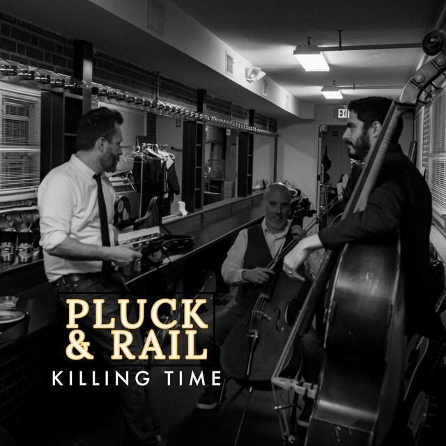 Pluck and Rail
